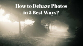 Dehaze Photos