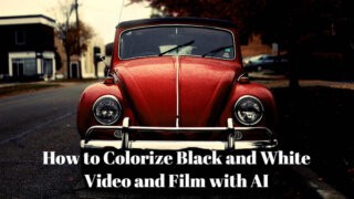 How To Colorize Black And White Video And Film With AI