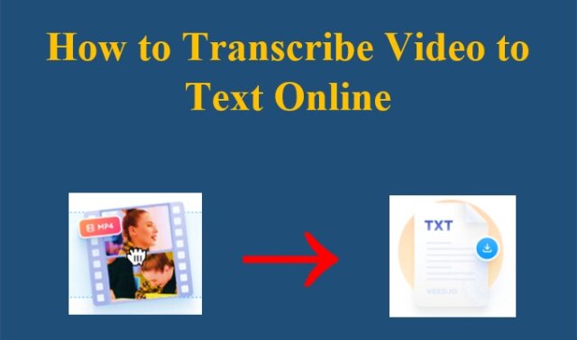 How to Transcribe Video to Text Online