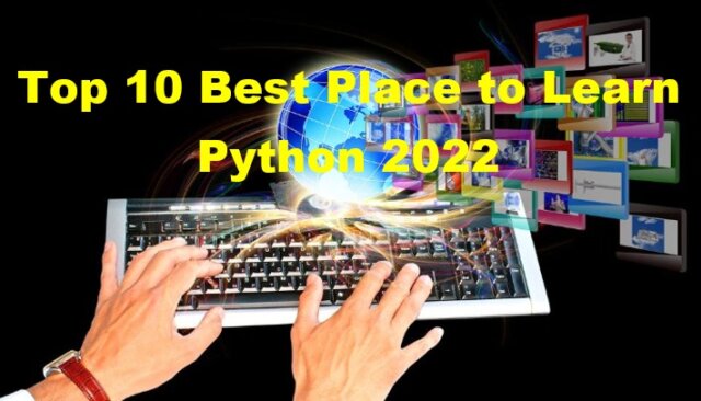 Top 10 Best Place to Learn Python 2022