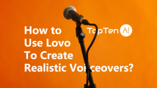 How to Use Lovo To Create Realistic Voiceovers